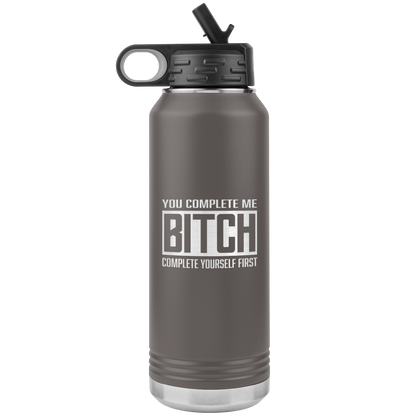 COMPLETE BITCH 32 0Z WATER BOTTLE