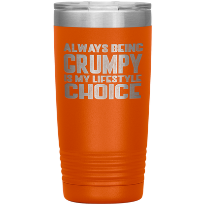 GRUMPY LIFESTYLE 20 OZ TUMBLER