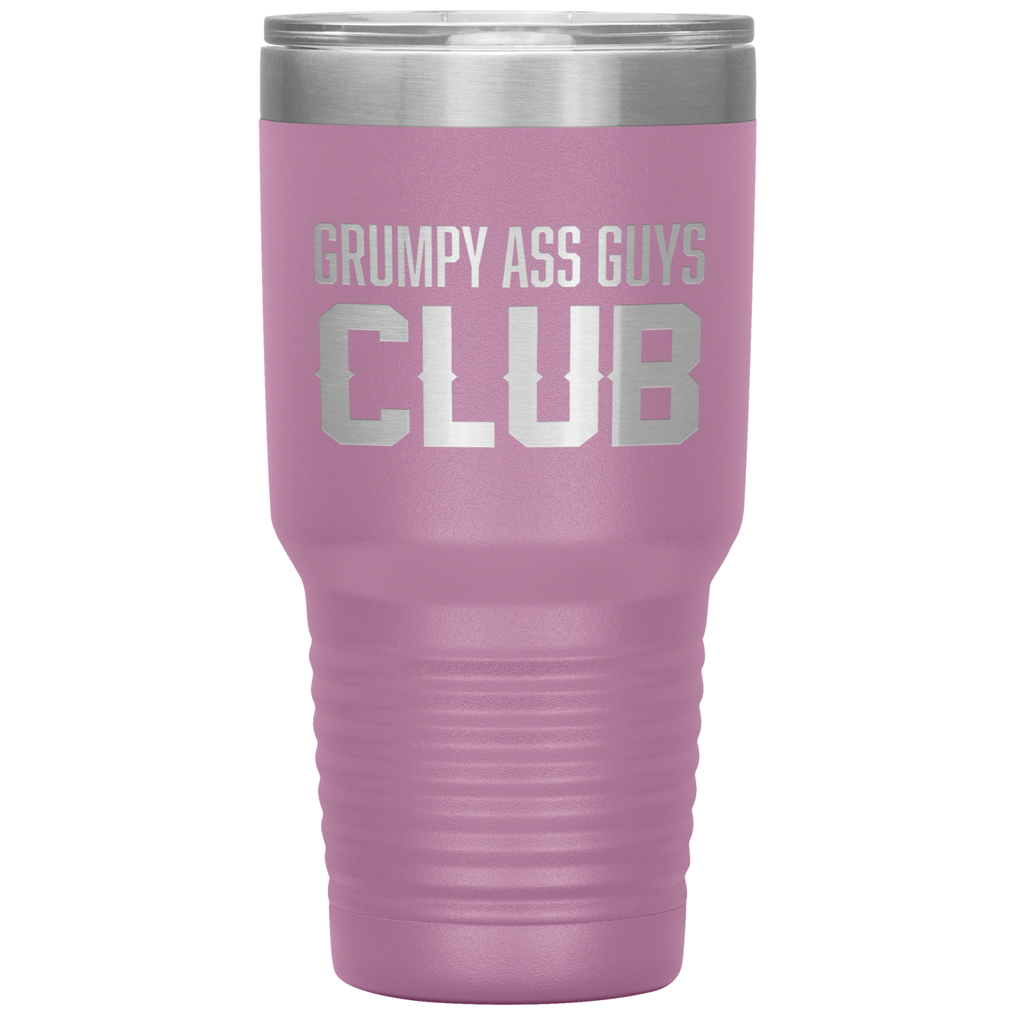 GRUMPY ASS GUYS CLUB TUMBLER