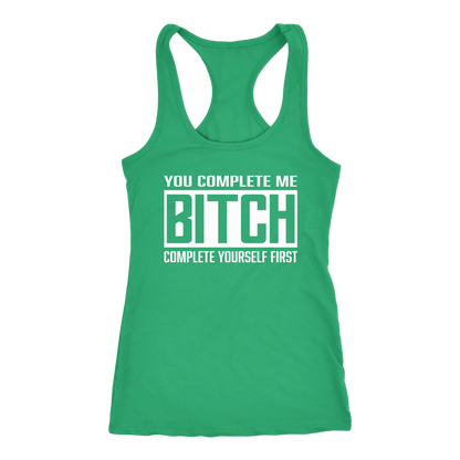 COMPLETE BITCH RACERBACK TANK