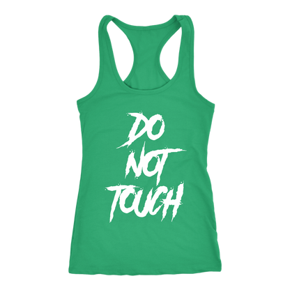 DO NOT TOUCH RACERBACK TANK