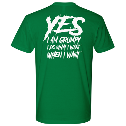 YES I AM GRUMPY TSHIRT