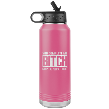 COMPLETE BITCH 32 0Z WATER BOTTLE