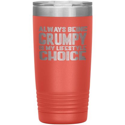 GRUMPY LIFESTYLE 20 OZ TUMBLER
