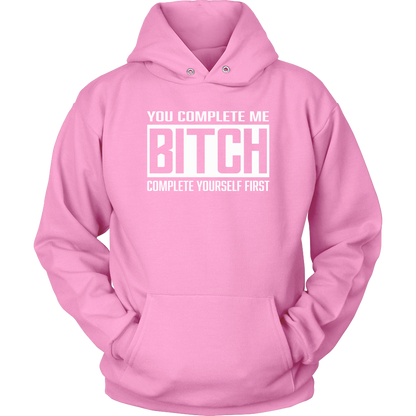 COMPLETE BITCH HOODIE