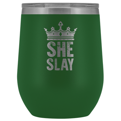 SHE SLAY WINE TUMBLER
