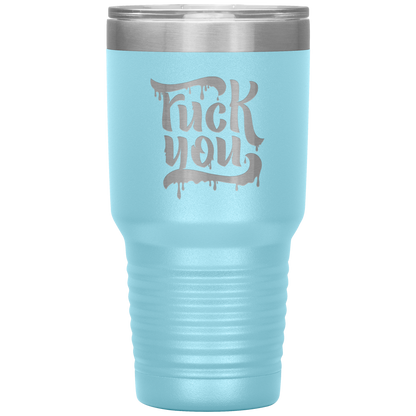 F*CK YOU TUMBLER