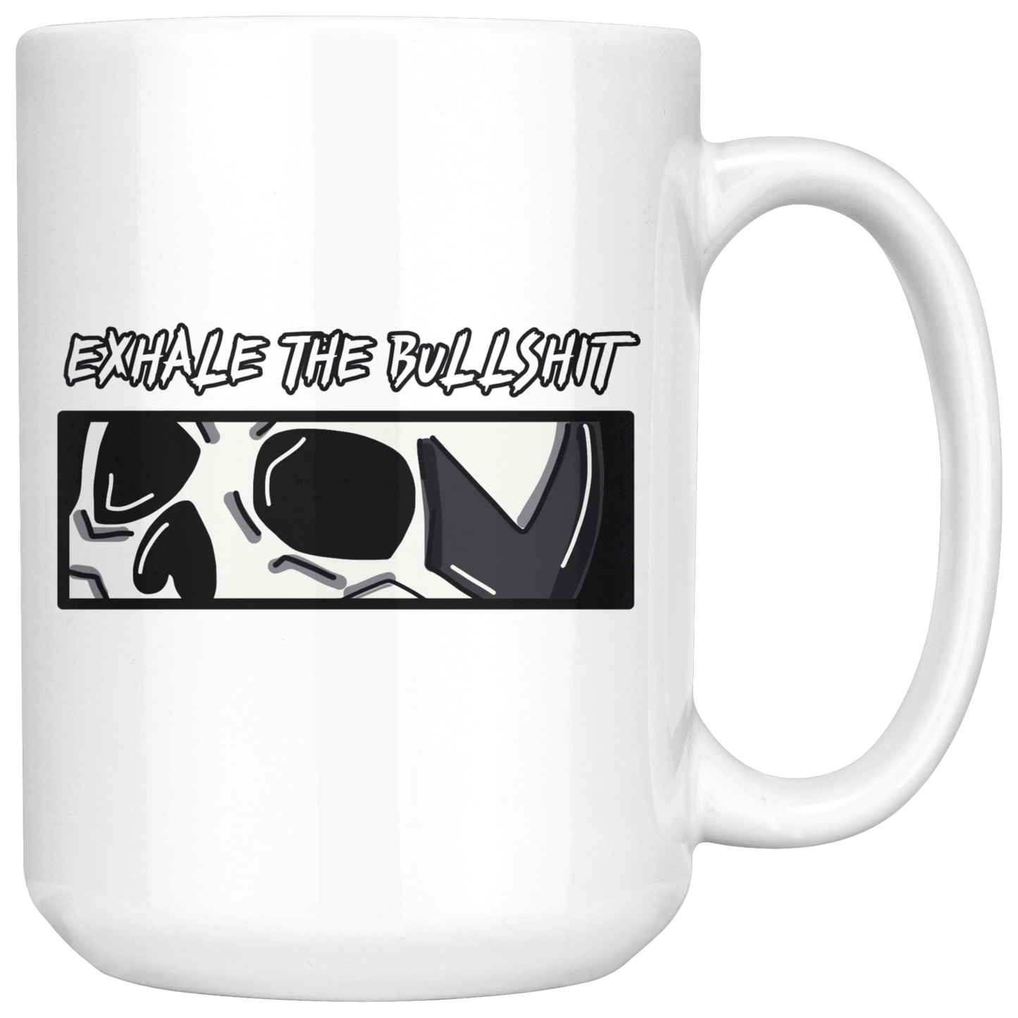 EXHALE THE BULLSHIT MUG