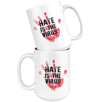 HATE IS THE VIRUS MUG