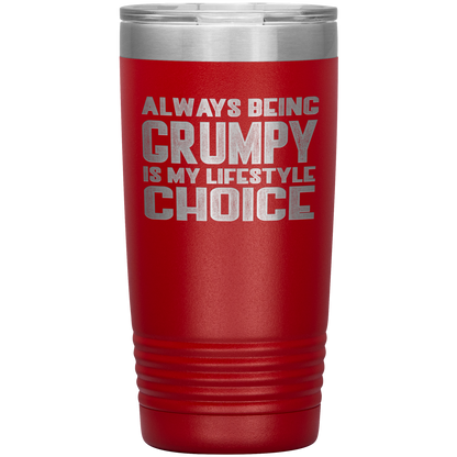GRUMPY LIFESTYLE 20 OZ TUMBLER