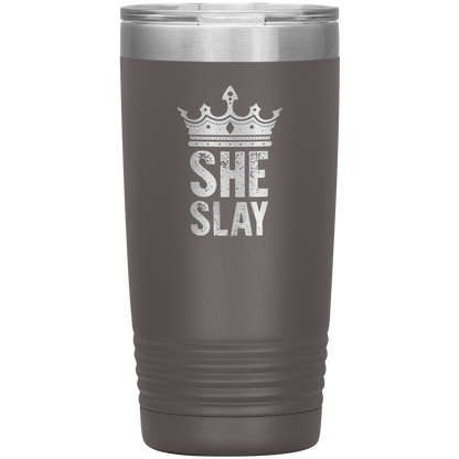 SHE SLAY 20 OZ TUMBLER