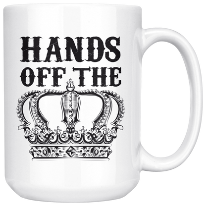 HANDS OFF THE CROWN MUG