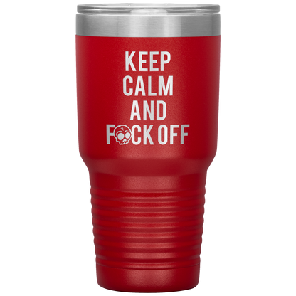 KEEP CALM AND F*CK OFF TUMBLER