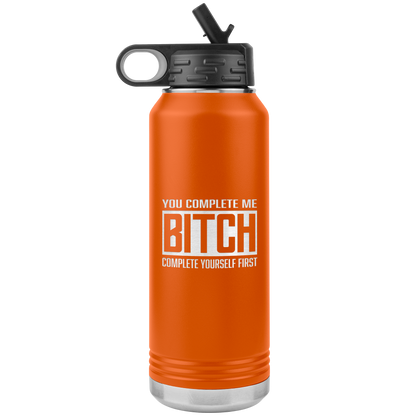 COMPLETE BITCH 32 0Z WATER BOTTLE