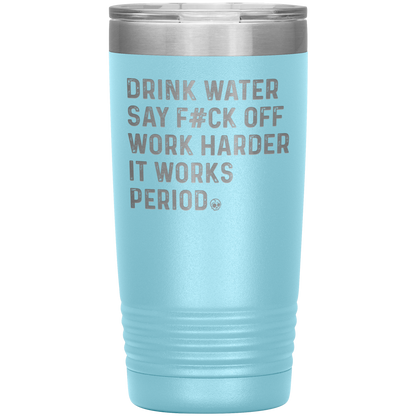 SAY F*CK OFF 20 OZ TUMBLER