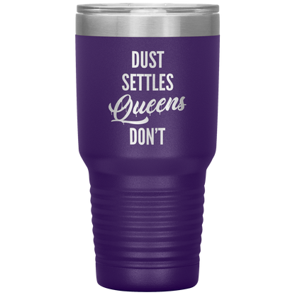 QUEENS DON'T SETTLE TUMBLER